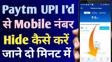 Paytm UPI ID se Mobile Number Hide Kaise Kare | How to Hide Phone Number in UPI ID 🔥