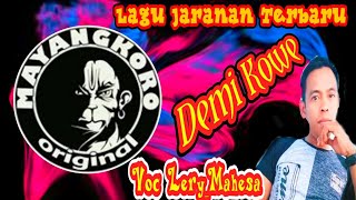 Download Lagu Lagu jaranan Demi Kowe voc Lery Mahesa MP3