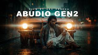 ABUDIO GEN2 | Film by Abu Ubayda