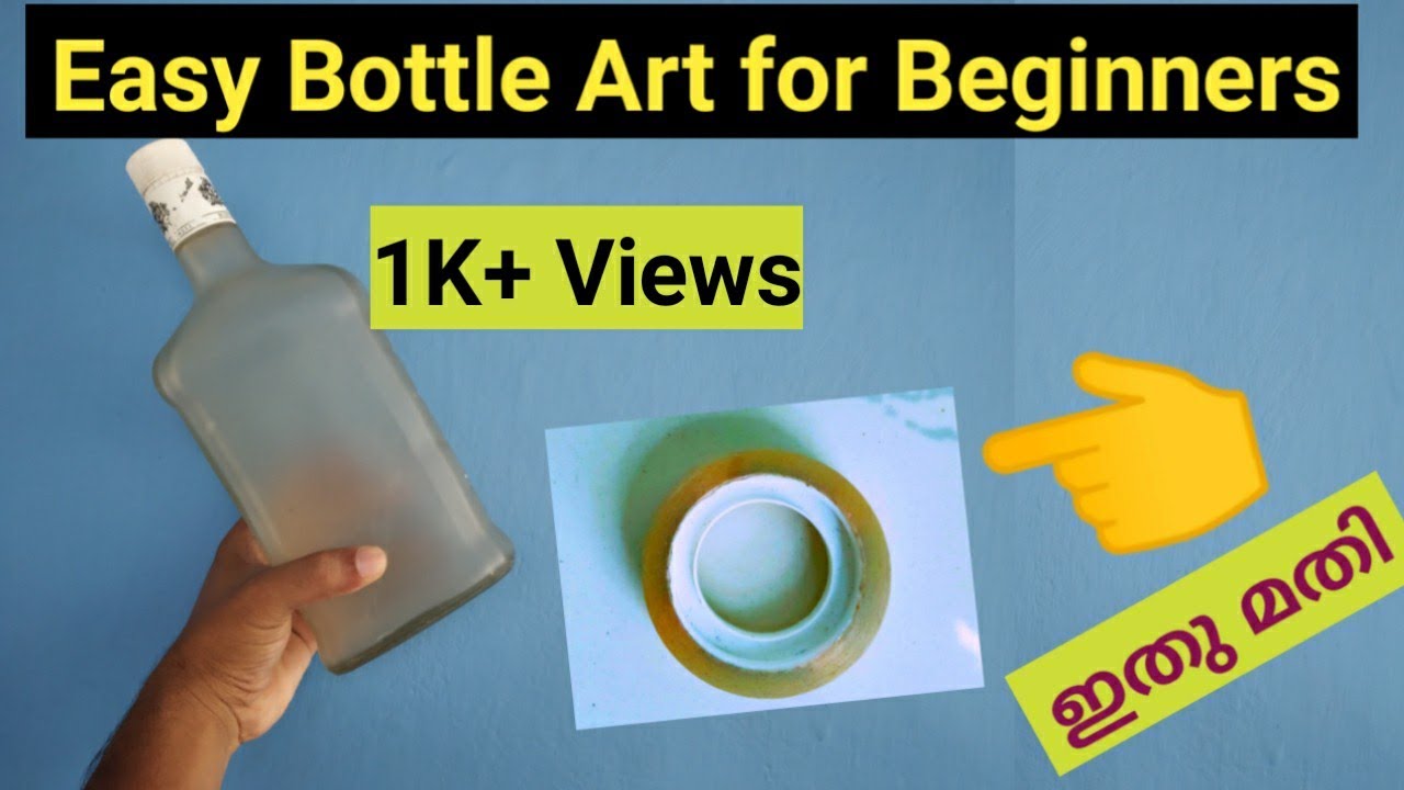 Quick and easy Bottle Art Simple Bottle Art malayalam YouTube