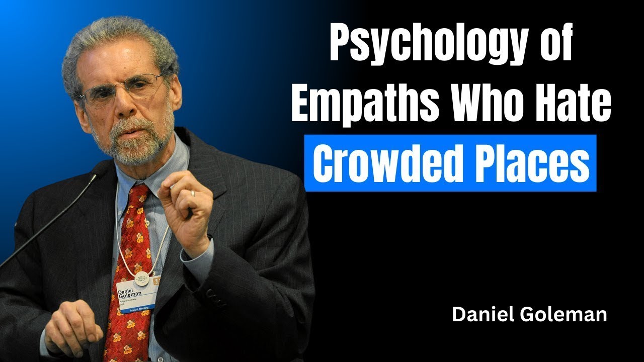 Psychology of Empaths Who Hate Crowded Places  | Emotional Intelligence