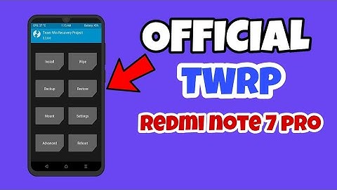 INSTALL OFFICIAL TWRP RECOVERY on REDMI NOTE 7 PRO | हिन्दी