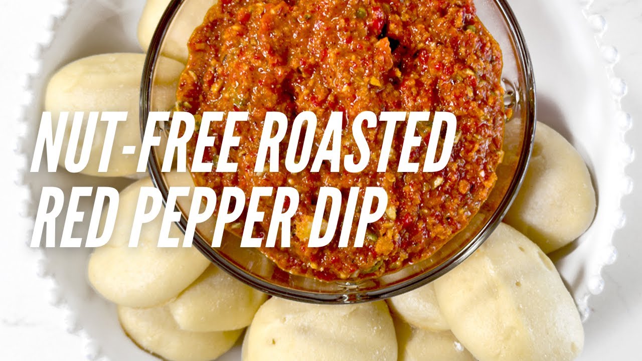 Nut-Free Roasted Red Pepper Dip