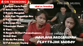 MAULANA ARDIANSYAH - TERBUAI CINTA PALSU || KUMPULAN LAGU FULL ALBUM PLAYLIST TERBARU