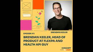Brendan Keeler, Head of Product at Flexpa and Health API Guy screenshot 2