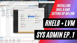 Sys Admin  Installing Rhel 8 And Setting Up Lvm