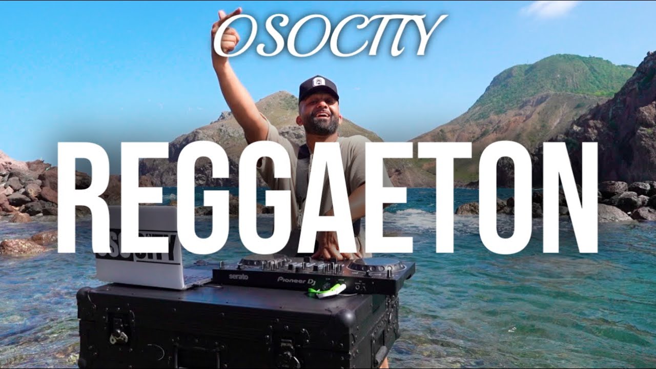 Reggaeton Mix 2023  The Best of Reggaeton 2023 by OSOCITY