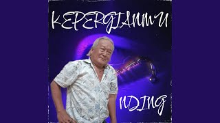 Kepergianmu