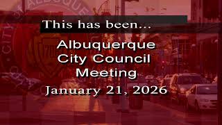 Albuquerque City Council Meeting - January 21, 2026