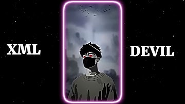 DEVIL 😈 || NEW TRENDING 💯💥 ALIGHT MOTION 💢XML🔥 DEVIL SONG 🎧 √ FILE  6,662 views THE XML FILE