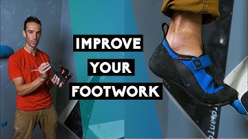 Rock Climbing Footwork Technique: Beginner Level & Basics