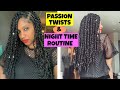 Passion Twists &amp; Night Time Routine + DISCOUNT CODE INCLUDED!