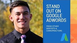 How to Stand Out on Google Adwords -- Dental Marketing, Chiropractic Marketing, Digital Marketing
