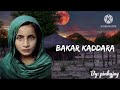 BAKAR KADDARA PART 9 Labari Mae Cike Da Sarqaqiya Gamida Qalubalan Rayuwa
