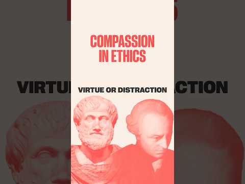 Can compassion be trusted as a moral guide—or does it risk clouding our judgment?
