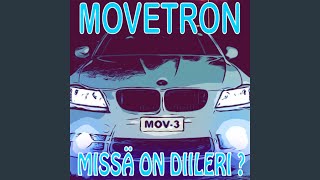 Video thumbnail of "Movetron - Movetron - Missä On Diileri? (Radio Mix)"