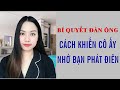 10 Bí mật khiến cô ấy nhớ bạn phát điên-Toàn Nguyễn