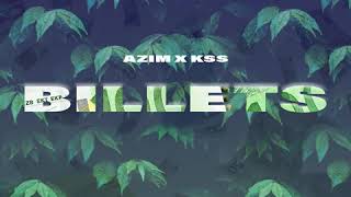 Azim - Billets Feat Kss