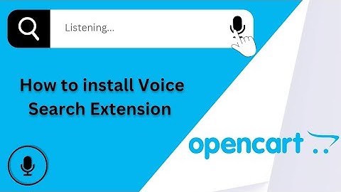 How to install Voice Search Extension in OpenCart