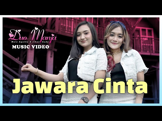 Duo Manja - Jawara Cinta | Manis Buah Kelapa (Official Music Video) class=