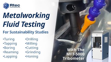 Metalworking Fluids Testing - MFT-5000 Tribometer - Rtec Instruments