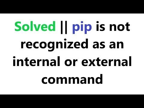 pip is not recognized as internal or external command error fixed/adding python path for pip error