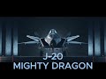 J 20 mighty dragon edit