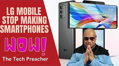 LG Is Considering Leaving The Smartphone Business EXPLAINED !! The End Is Near !!