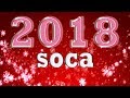 2018 TRINIDAD SOCA MIX PT-1 (70 BIG TUNES)  "2018 SOCA"