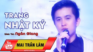 Trang Nhật Ký - Mai Trần Lâm Official