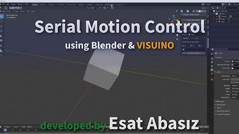 Serial Motion Control Compatible with Blender and Visuino