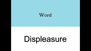 English word meaning  Displeasure