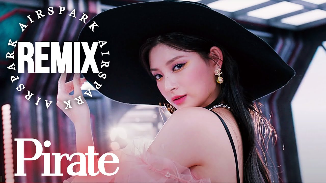 [KPOP REMIX] EVERGLOW - PIRATE (AIRSPARK REMIX)