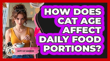 How Does Cat Age Affect Daily Food Portions?