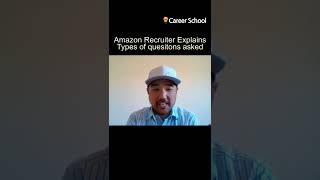Amazon Recruiter explains question types asked #Amazon #Recruiter #interview #CareerSchool #shorts