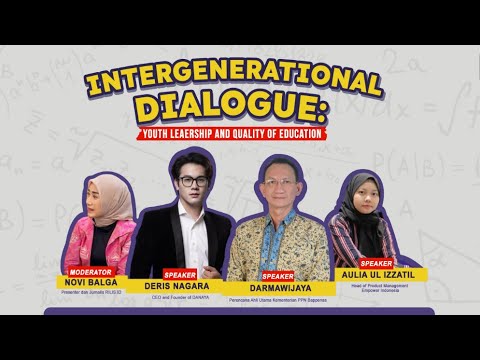 Intergenerational Dialoge:  Youth Leadership and Quality of Education