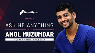 Ask Me Anything with Amol Muzumdar #NewsBytesAMA