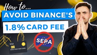 How To Avoid Binance 1.8% Card Deposit Fee Using Revolut