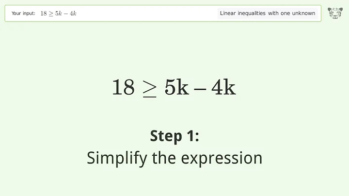Solving Linear Inequalities: 18 is Greater Than or Equal to 5k-4k