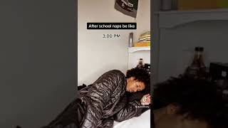 After school naps be like: