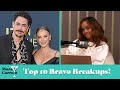 Top 10 Bravo Breakups! Plus, RHOA Recap, Leva’s New Restaurant, and More!