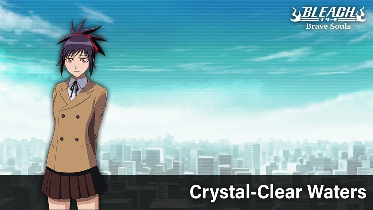 Crystal-Clear Waters - BLEACH: Brave Souls Soundtrack #46