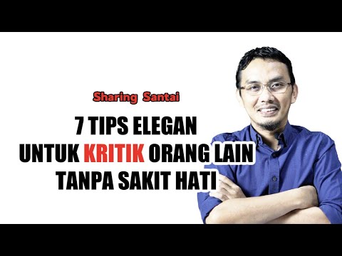 Video: Bagaimana cara menangani kritik yang membangun?