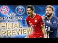 Champions League FINAL In-Depth Preview & My Predictions - Bayern Munich vs PSG