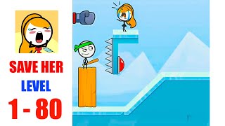 Save Her Level 1 to 80 Full Gameplay screenshot 1