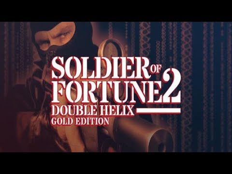 *Soldier of Fortune II *  Double Helix*  (Двойная Спираль)  #1  (Полностью на русском языке)