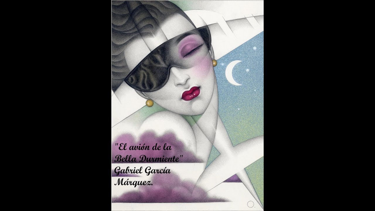 AUDIO LIBRO- El AVIÓN DE LA BELLA DURMIENTE -GABRIEL GARCÍA MÁRQUEZ