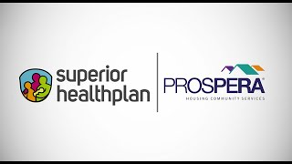 Superior HealthPlan \& Prospera: Addressing Social Determinants of Health