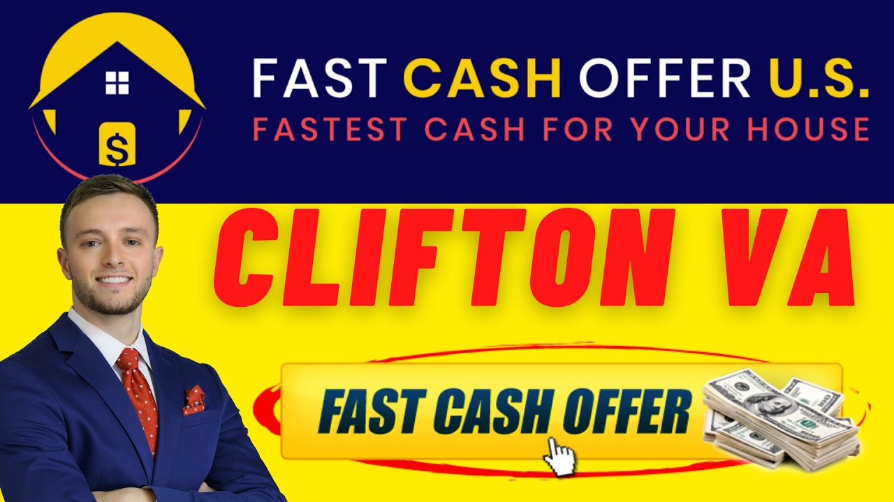 We Buy Houses Cash Clifton Virginia - Sell Your House For Cash Clifton Va - Fast Cash Offer U.S.