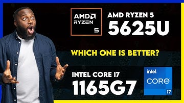 AMD Ryzen 5 5625U vs Intel Core i7 1165G7 Comparison